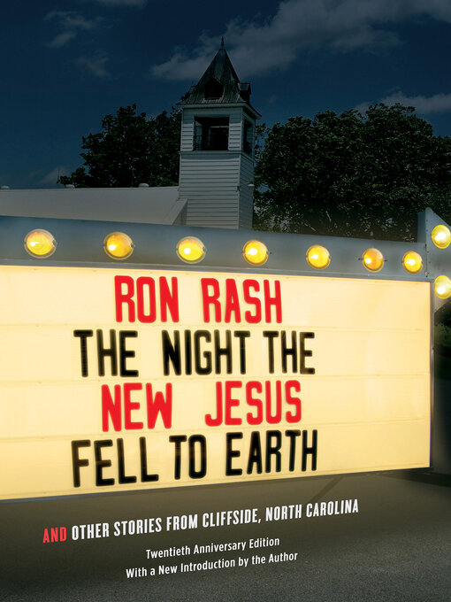 Title details for The Night the New Jesus Fell to Earth by Ron Rash - Available